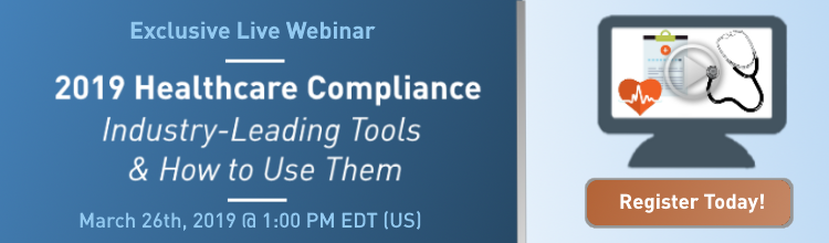 Webinar Invitation: Healthcare Compliance Industry-Leading Tools & How to Use Them